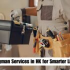 Handyman Services in HK