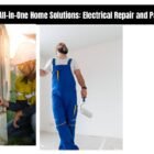 Electrical Repair and Painting Experts