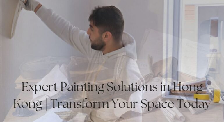 painting services in Hong Kong