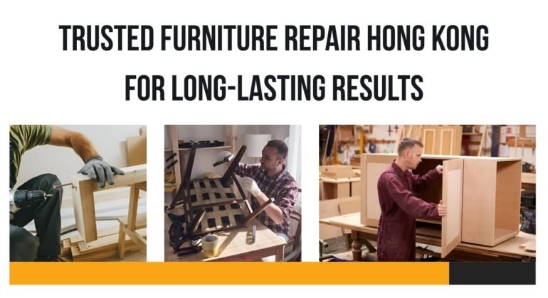 Furniture Repair Hong Kong